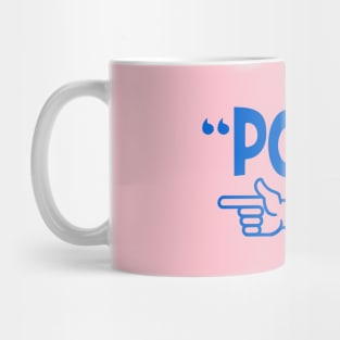 Poke me! Funny meme Mug